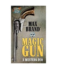 Magic Gun: A Western Duo: A