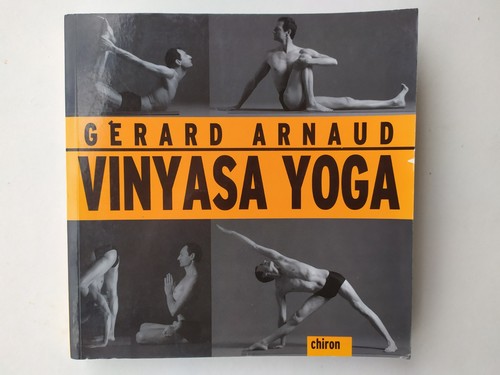 Vinyasa yoga gérard arnaud - vinyasa,