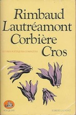 Rimbaud, Cros, Corbière, Lautréamont : Oeuvres poétiques complètes - Rimbaud, Ar