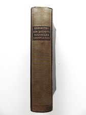 La Pléiade - Cervantes - Don Quichotte Nouvelles exemplaires (éd 1934, Impr 1949