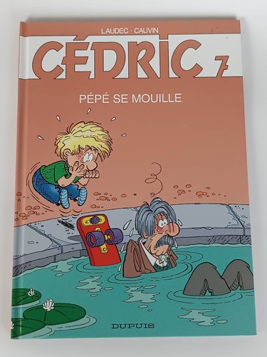 Cédric tome 7 pépé se - cédric,