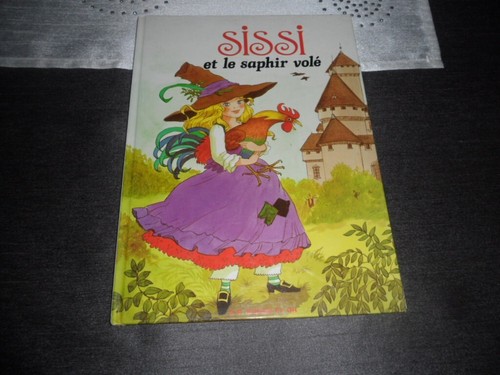 Livre sissi le saphir - et,