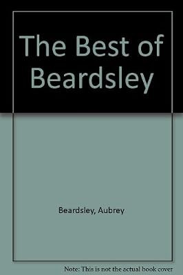 The best beardsley - the, of