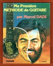 Ma Première Méthode de Guitare par Marcel Dadi, 20 morceaux, Solfège, Tablatures