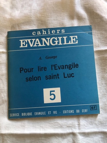 George cahiers evangile - george,