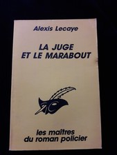 LA JUGE ET LE MARABOUT ALEXIS