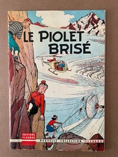 Fripounet et Marisette - Le piolet brisé - Édition originale - Neuf