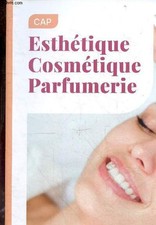 CAP Esthetique Cosmetique Parfumerie - le fonctionnement du corps