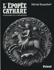 L'EPOPEE CATHARE T. II