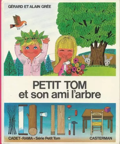 Petit tom son ami arbre - son,