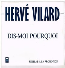 Hervé  VILARD   Dis-moi pourquoi     PROMOTION   7"  45 tours SP 