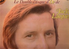 Jack Lantier "le Double Disque d'OR" Double vinyle 33 t 30 cm - LP - Vogue 1976