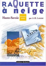La raquette à neige en Haute-Savoie, Jean-Marc Lamory