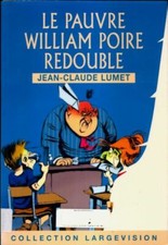La pauvre William Poire redouble - Jean-Claude Lumet - V528662