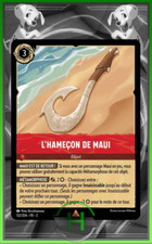 L'hameçon de Maui - 132/204 - Chapitre 3 - Carte Lorcana Française Neuve