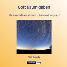Gott raum geben worte - raum, geben: