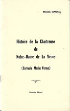 LIVRE-MIREILLE MAUREL-HISTOIRE DE LA CHARTREUSE DE NOTRE-DAME DE LA VERNE