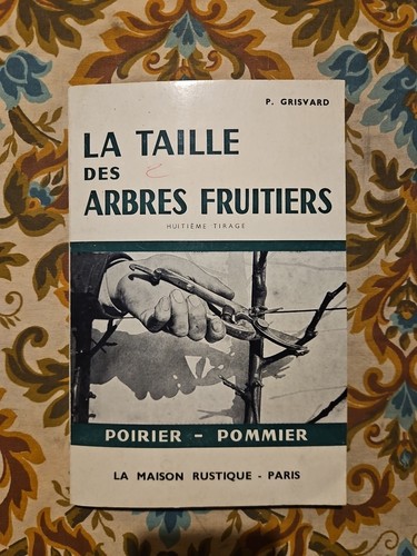 Taille des arbres fruitiers - la,