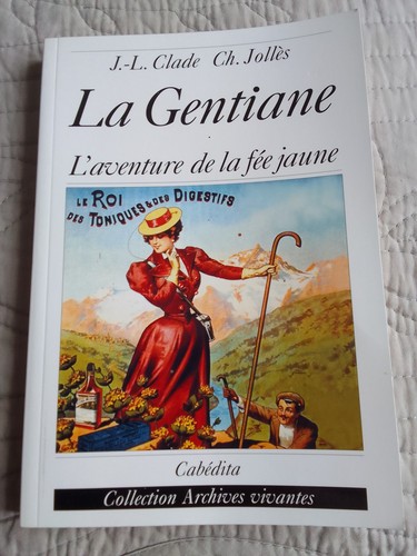 Gentiane aventure de la - gentiane,
