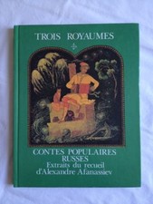Trois Royaumes, Contes Populaires Russes - Alexandre Afanassiev