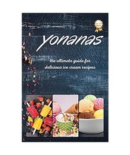 Yonanas the ultimate guide - yonanas:,
