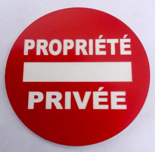 Panneau propriété privée - propriÉtÉ,