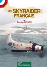 Les SKYRAIDER Français -