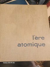 LIVRE ALBUM "L'ERE ATOMIQUE"
