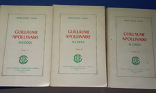 ALCOOLS tomes 1 2 3  Guillaume APOLLINAIRE -  Marie-Jeanne DURRY - 1964 Ed SEDES