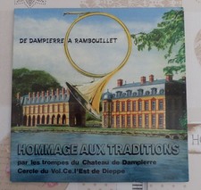 33T Gatefold "De Dampierre à Rambouillet - Hommage Aux Traditions" (Superbe état