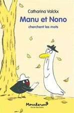 Manu et Nono cherchent les
