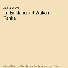 Im Einklang mit Wakan Tanka