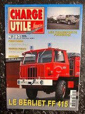 Magazine Charge Utile N°162 Berliet FF 415