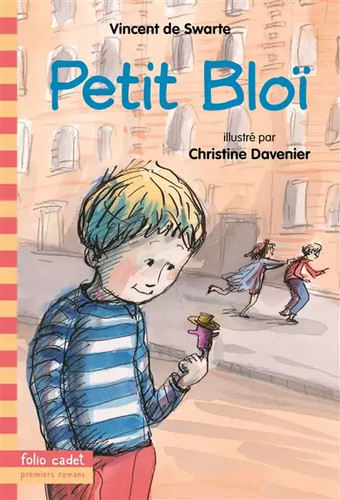 Petit bloï vincent swarte - bloï,,
