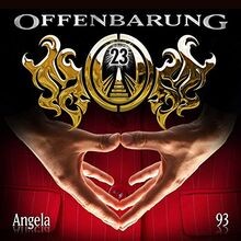 Offenbarung 23 - Folge 93: Angela. Hörspiel. de Gaspa... | Livre | état très bon