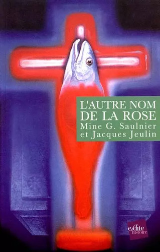 Autre nom la rose - l'autre,