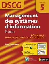 Management des systèmes d'information - DSCG 5 - Manuel, applications, corr