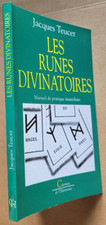 Les runes divinatoires - Manuel de pratique immédiate Jacques TEUCER éd 1994