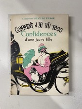 COMMENT J’AI VU 1900 –