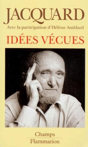 Idées vécues avec la - -,