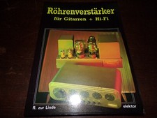 Livre " Röhrenverstärker für gitarren + Hi-fi " 1986 Elektor