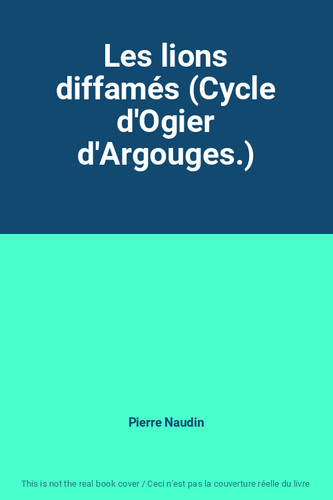 Les lions diffamés cycle - les,