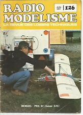 RADIO MODELISME N°126 CONSTRUCTION D'AILES / THE YARBIRD / MINIFLOTTE / FOX 40