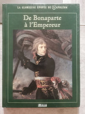 éditions atlas la glorieuse épopée de napoléon,de bonaparte à l'empereur,occas