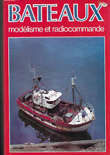 Bateaux : Modélisme & Radiocommande, Maurice & Michel Mouton, Atlas Éd., 1981