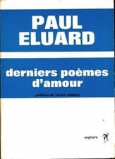 Derniers poèmes d'amour - Paul Eluard - V2027122