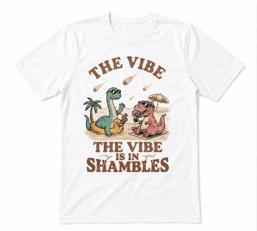 The vibe shambles - is, in