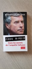 Code Birdie Enquête Cahuzac