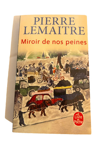 Pierre lemaitre miroir de - lemaitre,