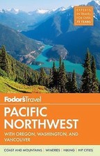 Fodor's Pacific Northwest